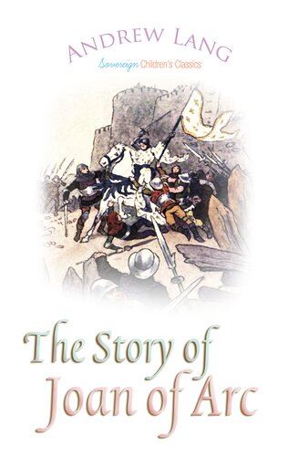 The Story Of Joan Of Arc New Andrew Lang