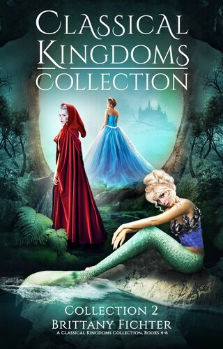 The Classical Kingdoms Collection Boxset 2 Classical Kingdoms Collection Boxset Series 2 Brittany Fichter