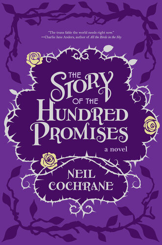 The Story Of The Hundred Promises Neil Cochrane