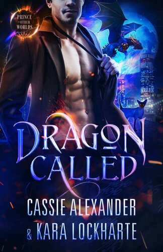 Dragon Called Cassie Alexander Kara Lockharte
