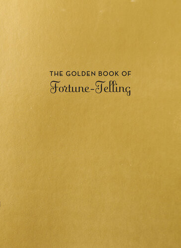 The Golden Book Of Fortunetelling Kc Jones