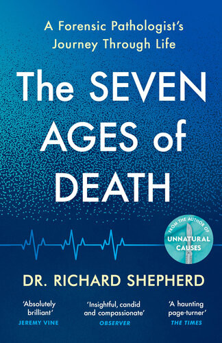 The Seven Ages Of Death Every Chapter Is Like A Detective Story Telegraph Dr Richard Shepherd