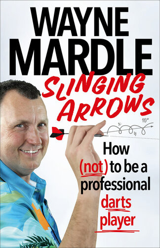 Slinging Arrows Wayne Mardle