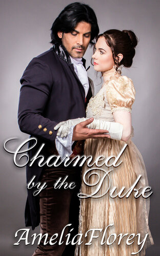 Charmed By The Duke Amelia Florey