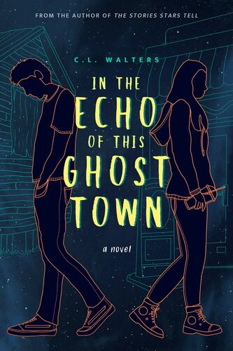 In The Echo Of This Ghost Town Cl Walters