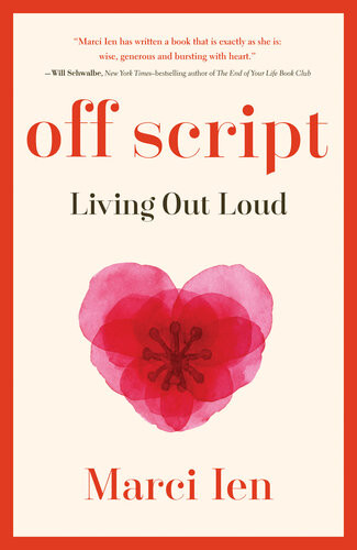 Off Script Living Out Loud Marci Ien