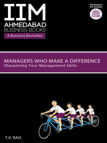 Iimamanagers Who Make A Difference Sharpening Your Management Skills T V Rao