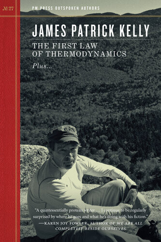 The First Law Of Thermodynamics James Patrick Kelly