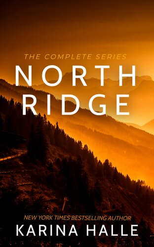North Ridge Trilogy Box Set The Complete Series Karina Halle