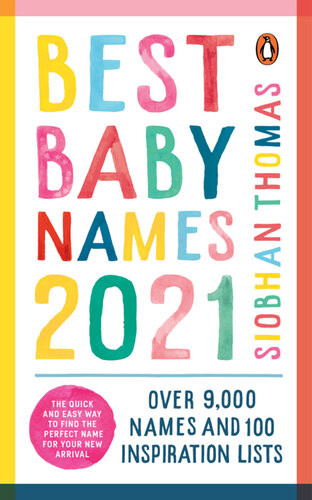 Best Baby Names 2021 Siobhan Thomas