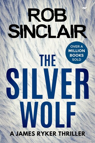 The Silver Wolf Rob Sinclair
