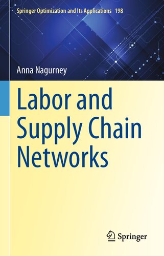 Labor And Supply Chain Networks Anna Nagurney