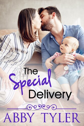 Special Delivery A Small Town Surprise Baby Nanny Romance Abby Tyler