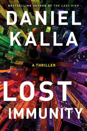 Lost Immunity Daniel Kalla
