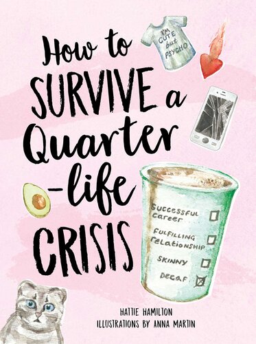 How To Survive A Quarterlife Crisis Hattie Hamilton Martin Hamilton