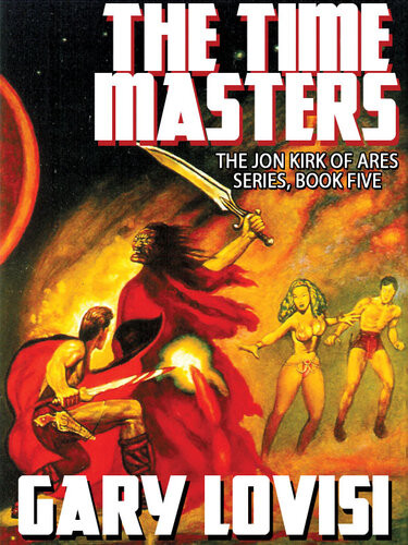 The Time Masters Gary Lovisi