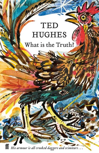 What Is The Truth Collected Animal Poems Volume 2 Ted Hughes