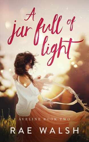 A Jar Full Of Light Rae Walsh
