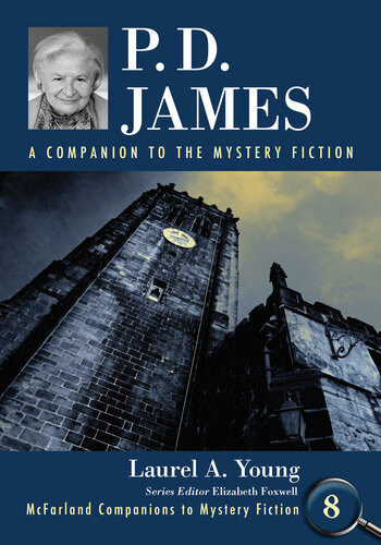 Pd James A Companion To The Mystery Fiction Laurel A Young