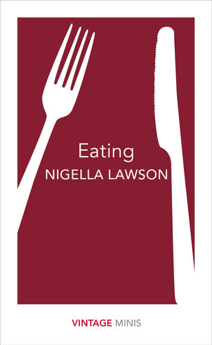 Eating Vintage Minis Nigella Lawson