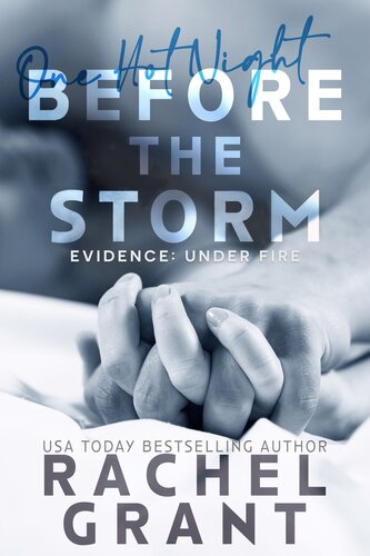 Before The Storm One Hot Night Rachel Grant
