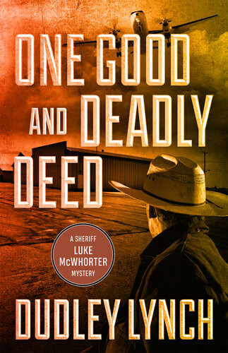 One Good And Deadly Deed Dudley Lynch