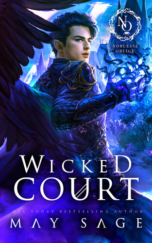 Wicked Court A Noblesse Oblige Duet May Sage Alexi Blake