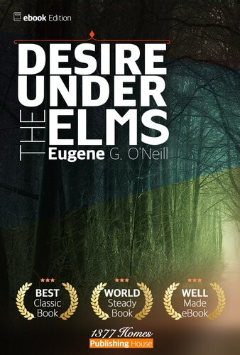 Desire Under The Elms Eugene Oneill