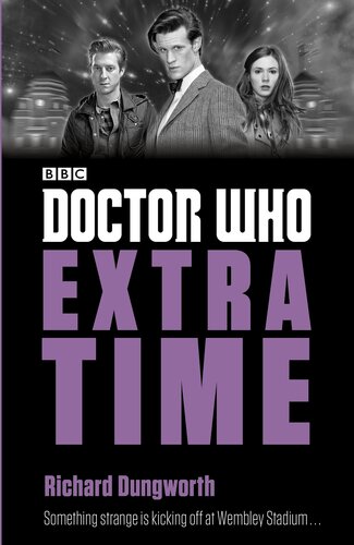 Doctor Who Extra Time Richard Dungworth