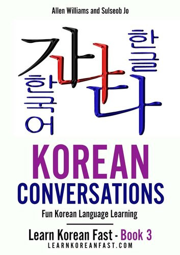 Korean Conversations Book 2 Fun Korean Language Learning Allen Williams Sulseob Jo