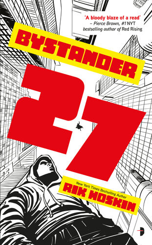 Bystander 27 Rik Hoskin