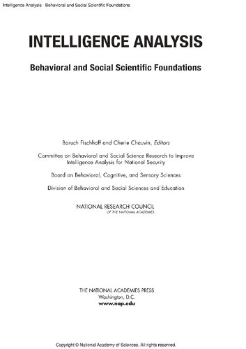 Intelligence Analysis Behavioral And Social Scientific Foundations National Research Council Division Of Behavioral And Social Sciences And Education Board On Behavioral