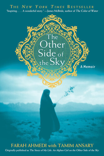 The Other Side Of The Sky Farah Ahmedi Tamim Ansary