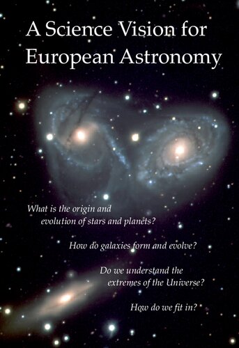 A Science Vision For European Astronomy Pt De Zeeuw Fj Molster