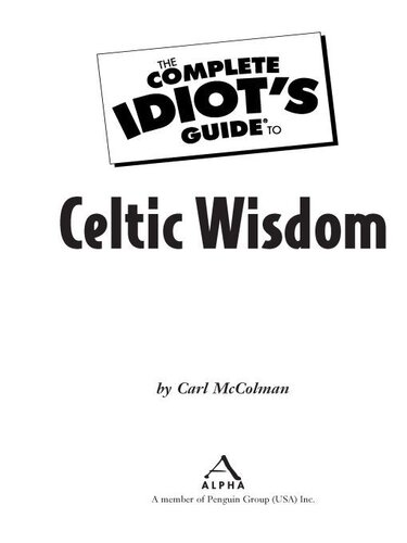 The Complete Idiots Guide To Celtic Wisdom Carl Mccolman