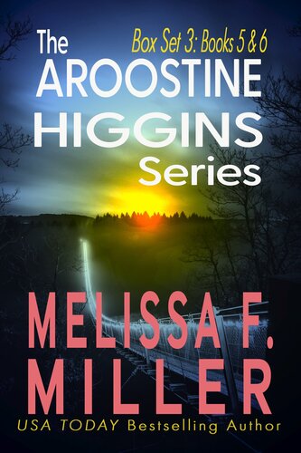 The Aroostine Higgins Series Box Set 3 Books 5 And 6 Melissa F Miller