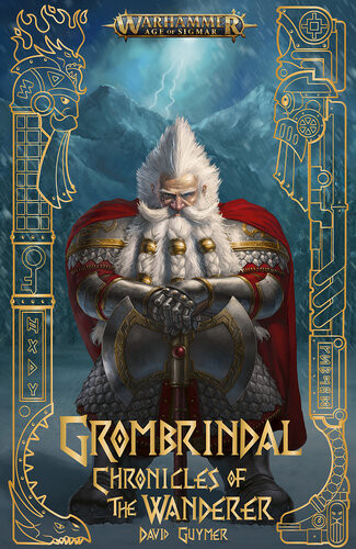 Grombrindal Chronicles Of The Wanderer David Guymer