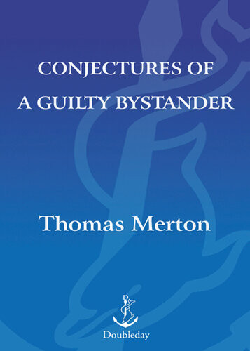 Conjectures Of A Guilty Bystander Thomas Merton