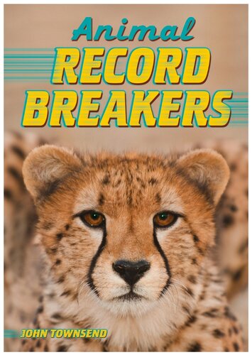 Animal Record Breakers John Townsend