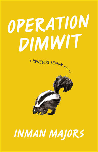 Operation Dimwit A Penelope Lemon Novel Inman Majors