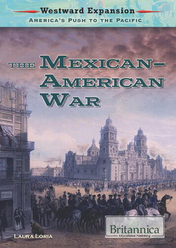 The Mexicanamerican War 1st Edition Laura Loria