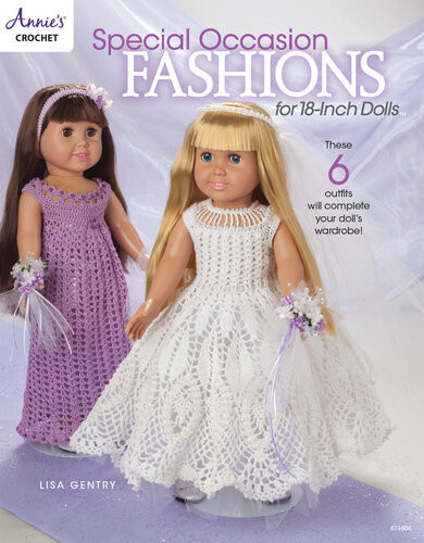 Special Occasion Fashions For 18inch Dolls 1st Edition Lisa Gentry