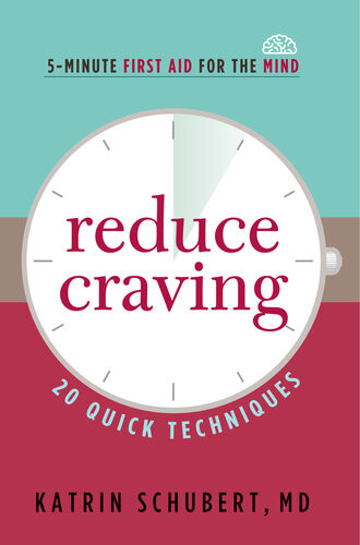 Reduce Craving 20 Quick Techniques Katrin Schubert