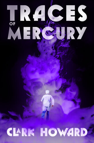 Traces Of Mercury Clark Howard
