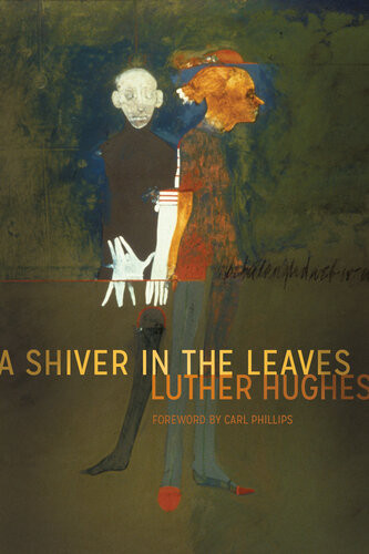 A Shiver In The Leaves Luther Hughes