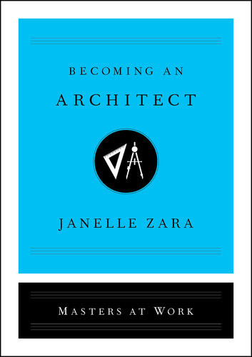 Becoming An Architect Janelle Zara
