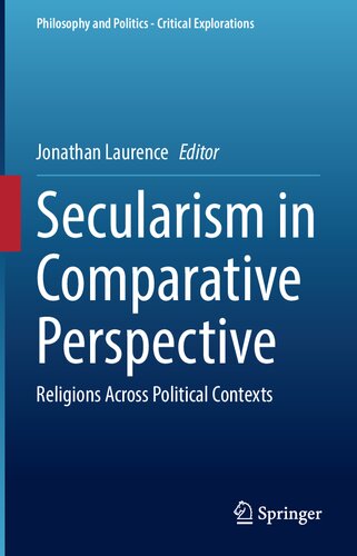 Secularism In Comparative Perspective Religions Across Political Contexts Jonathan Laurence