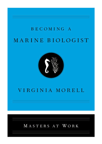 Becoming A Marine Biologist Virginia Morell