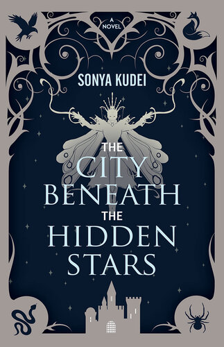 The City Beneath The Hidden Stars Sonya Kudei
