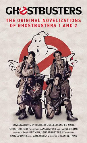 Ghostbustersthe Original Movie Novelizations Omnibus Richard Mueller